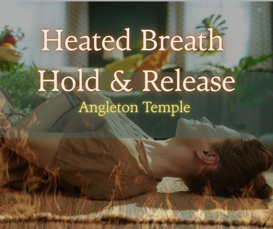 Heated Breath : Hold & Release